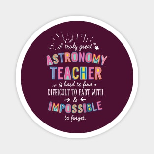 A truly Great Astronomy Teacher Gift - Impossible to forget Magnet